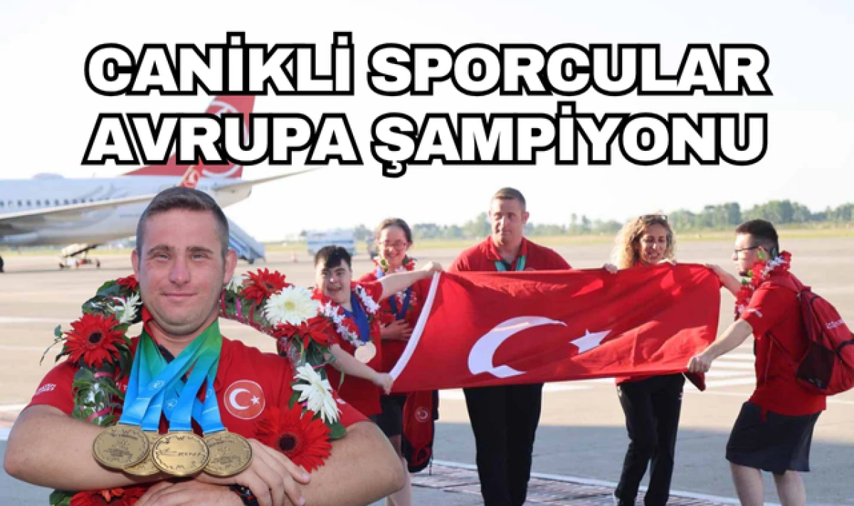 Canik Belediyesinin Milli Özel Sporcuları Avrupa Şampiyonu!