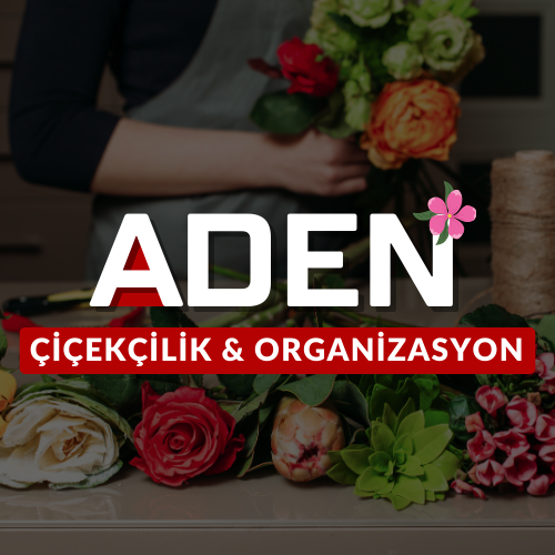 Samsun Aden Çiçekçilik Organizasyon