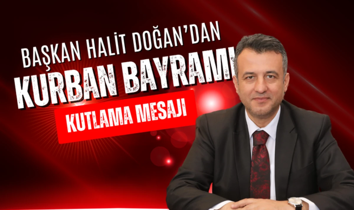 Başkan Halit Doğan'dan Bayram Mesajı ve Ücretsiz Ulaşım Müjdesi!