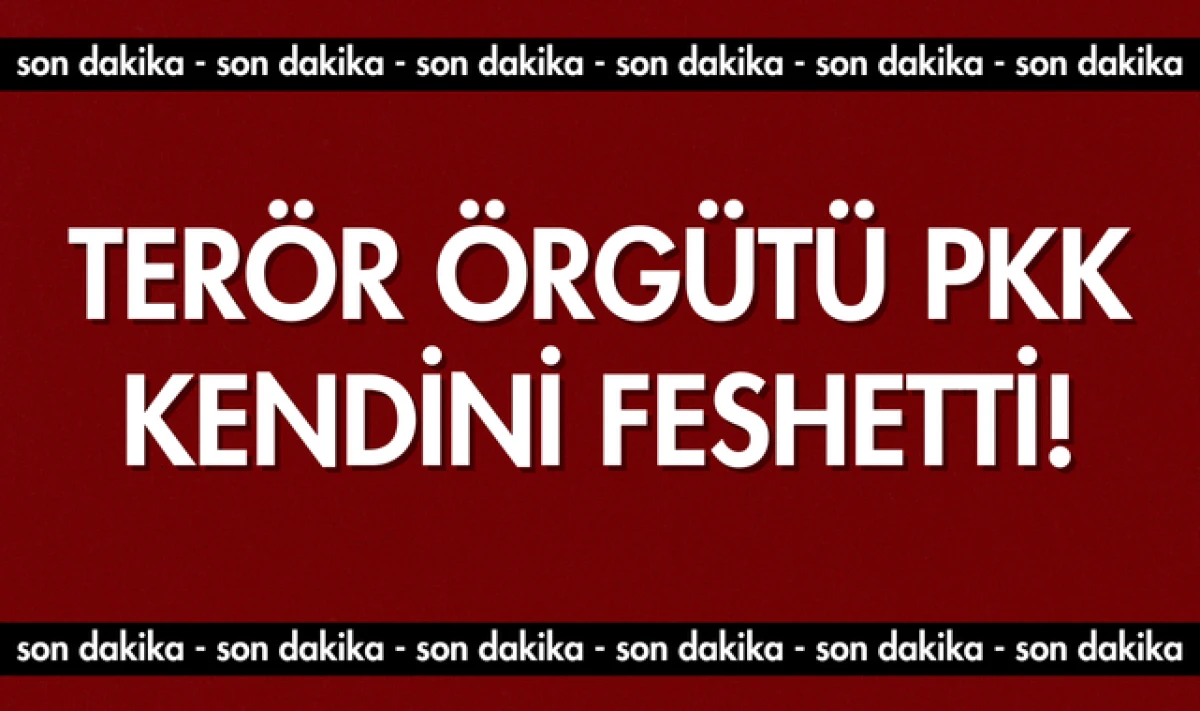 Bölücü Terör Örgütü PKK Kendini Feshetti!
