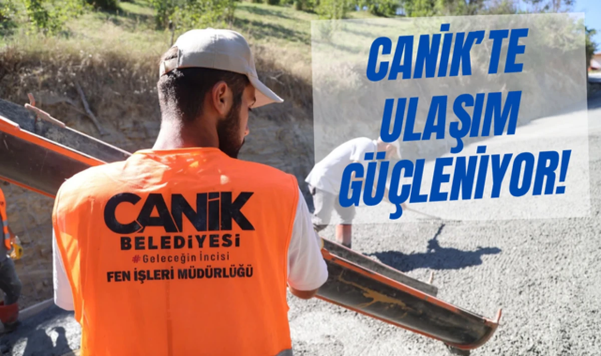 Canik Belediyesi Çalışıyor! Canik'te Ulaşım Güçleniyor!