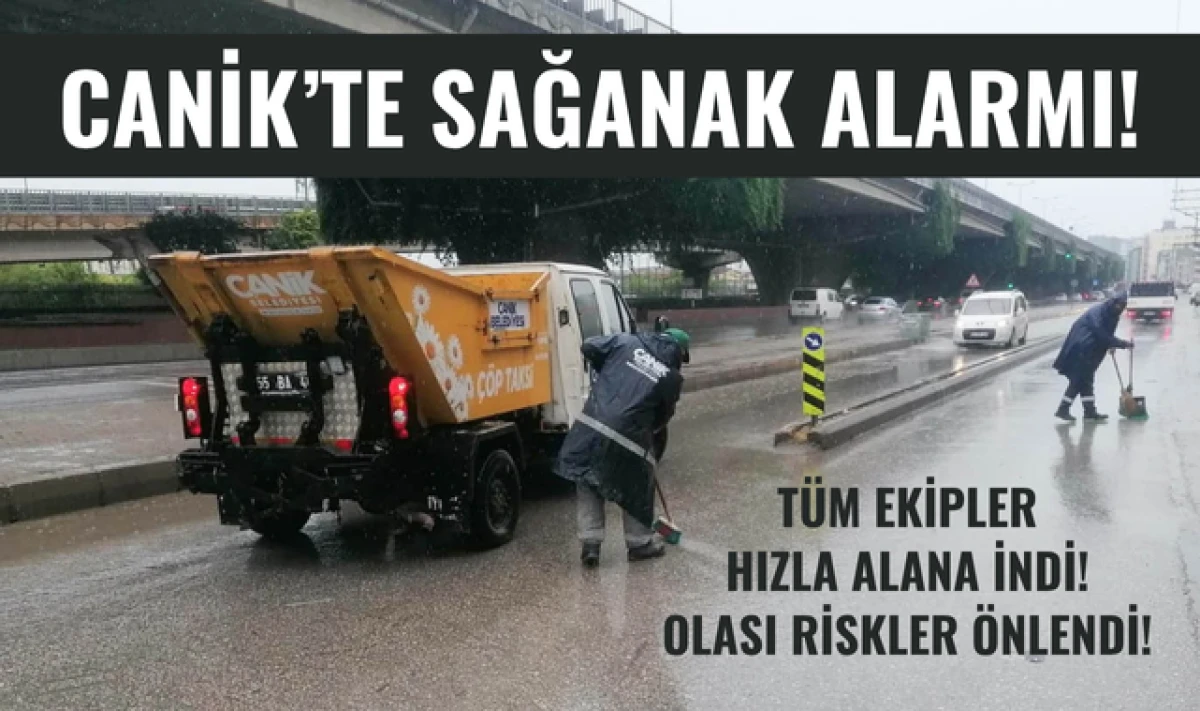 Canik'te Sağanak Alarmı! Ekipler Alana İndi!