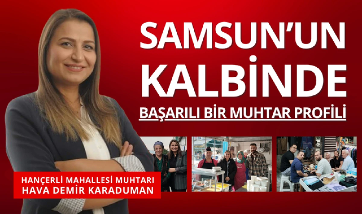 Han&ccedil;erli Mahallesi Muhtarı Hava Demir Karaduman Takdir Topluyor!