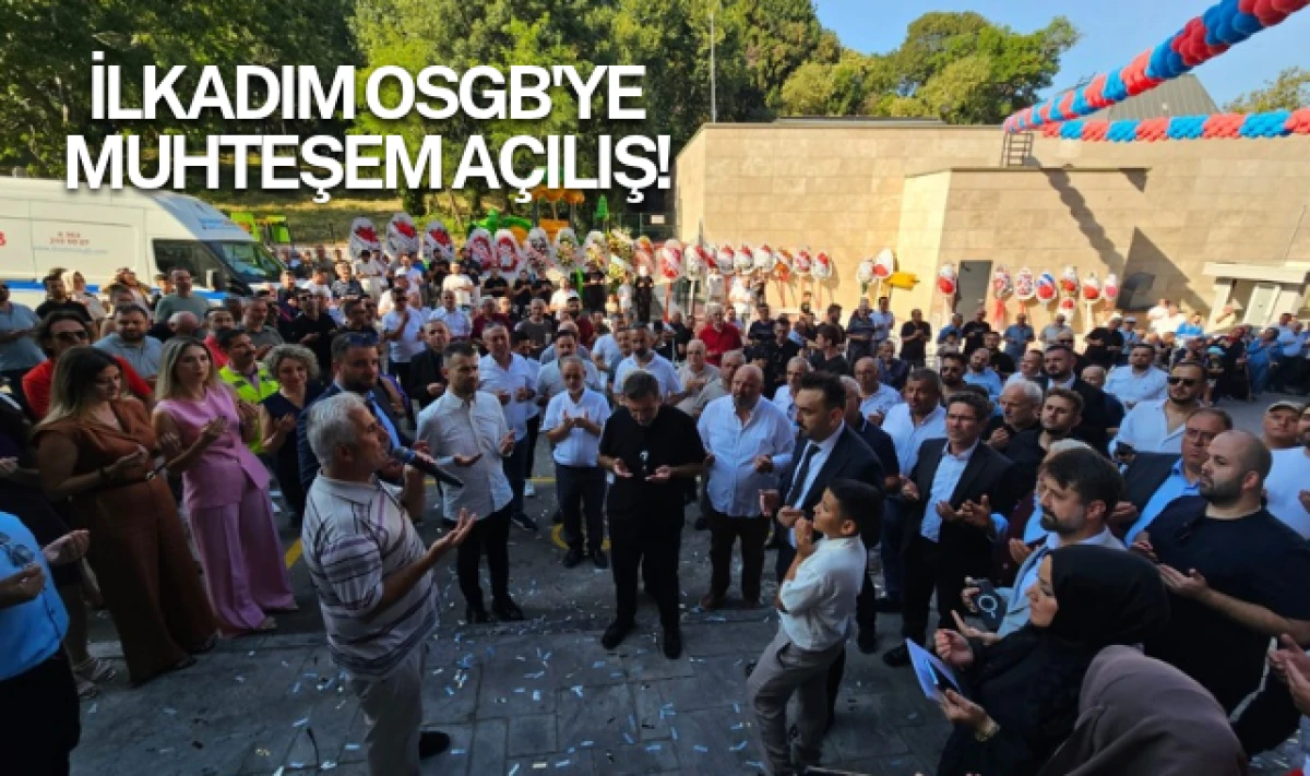 İlkadım OSGB'ye Muhteşem Açılış!