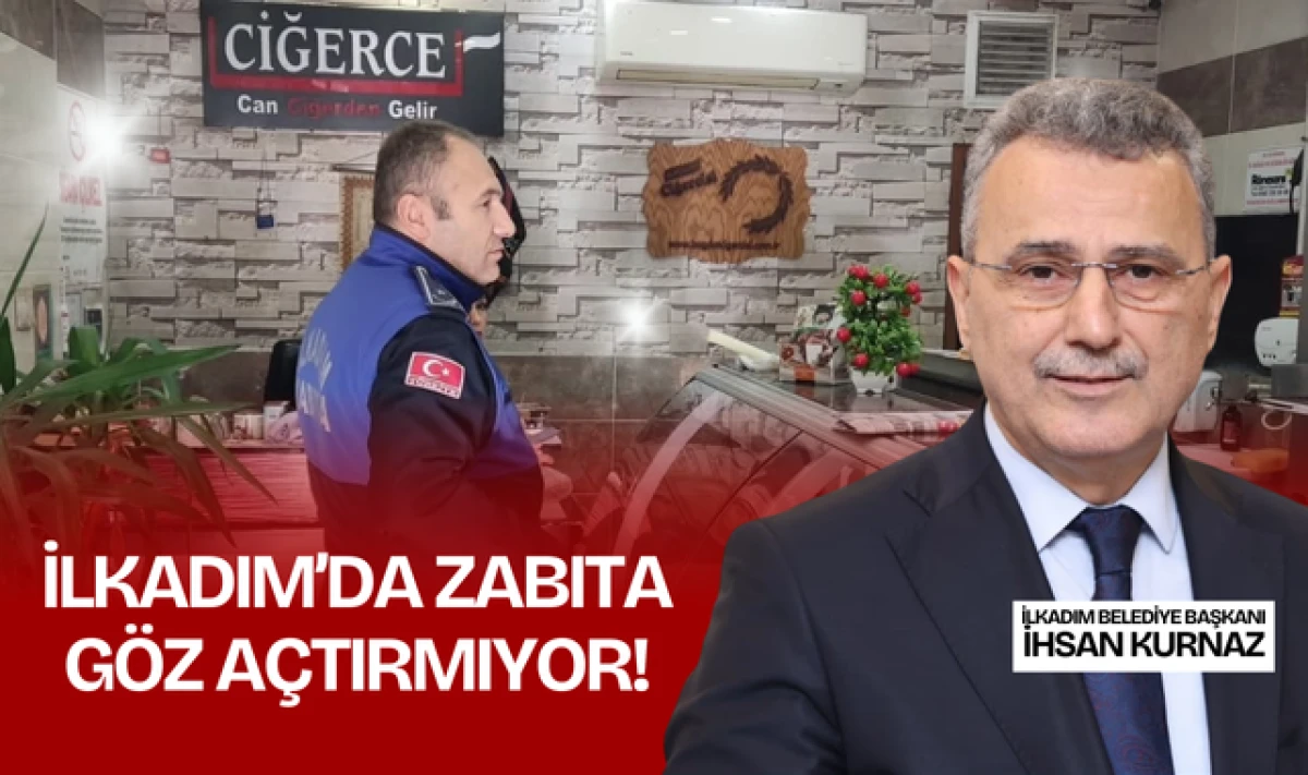 İlkadım'da Zabıta Gıda Firmalarına Göz Açtırmıyor!