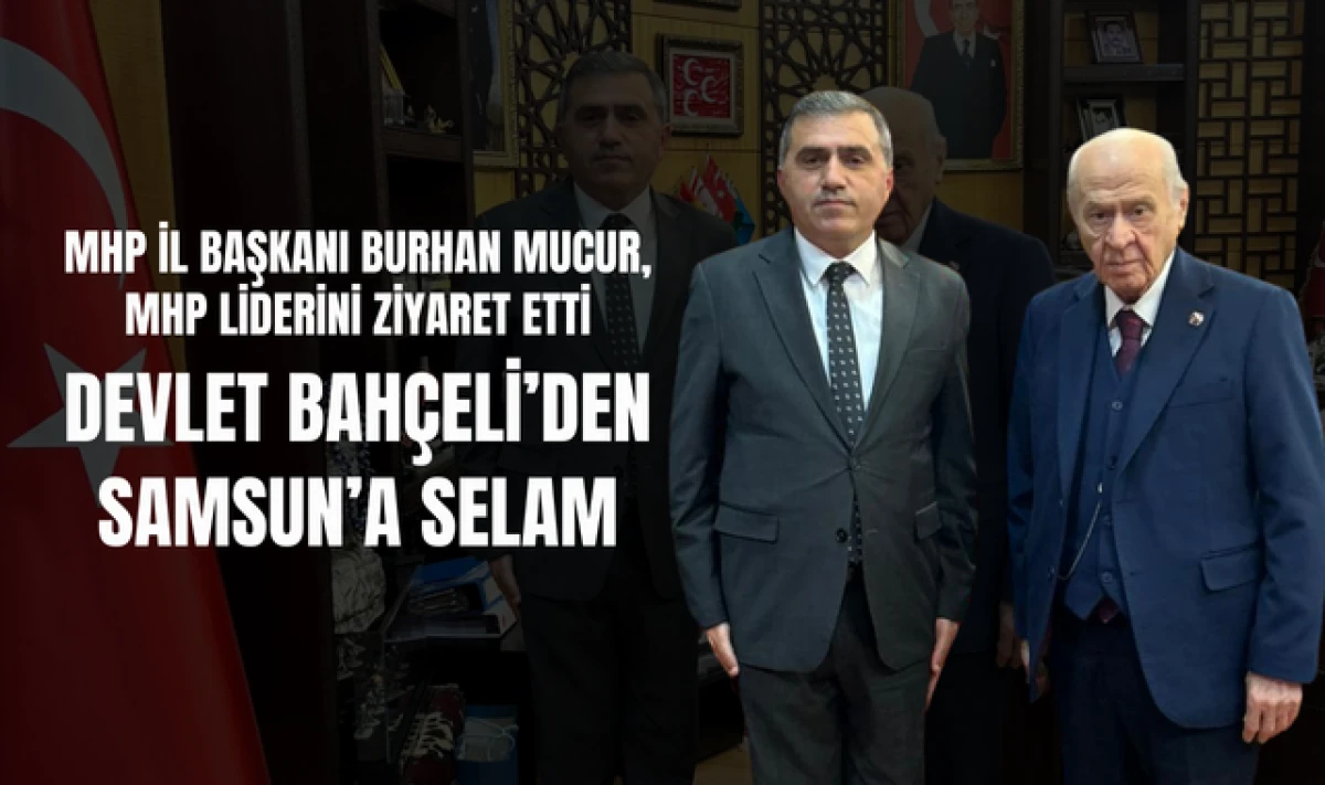 MHP Lideri Devlet Bah&ccedil;eli'den Samsunlulara Selam!