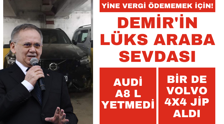 MUSTAFA DEMİR'İN LÜKS ARABA SEVDASI!