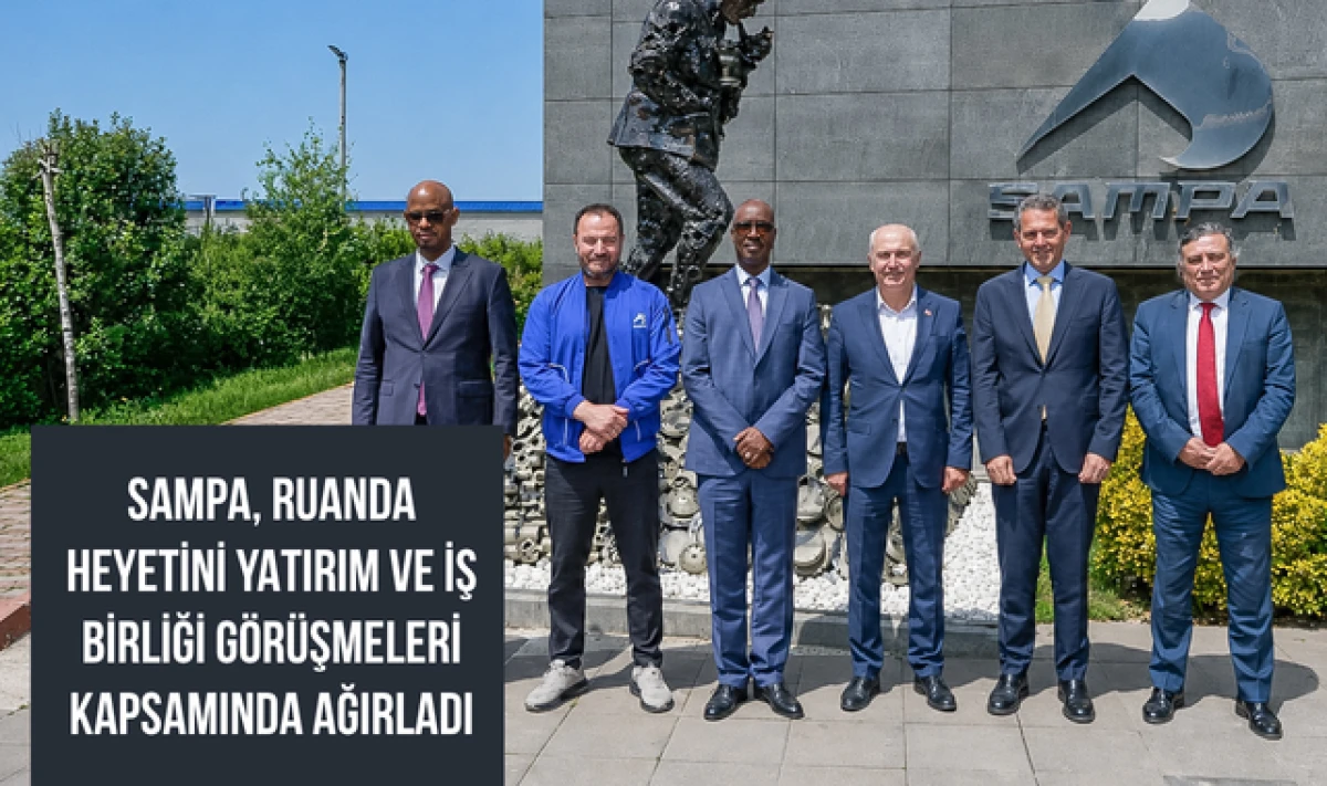 Otomotiv Devi SAMPA, Ruanda Heyetini Ağırladı!