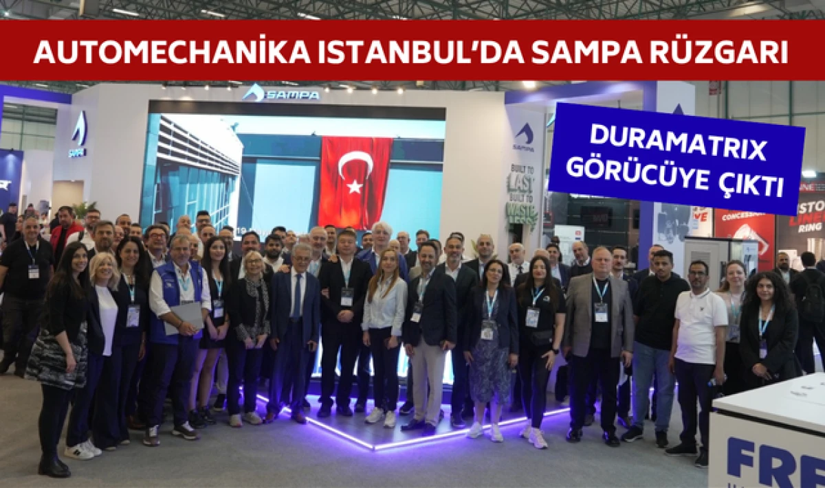 SAMPA Otomotiv, Automechanika Istanbul 2026'ya Damga Vurdu!