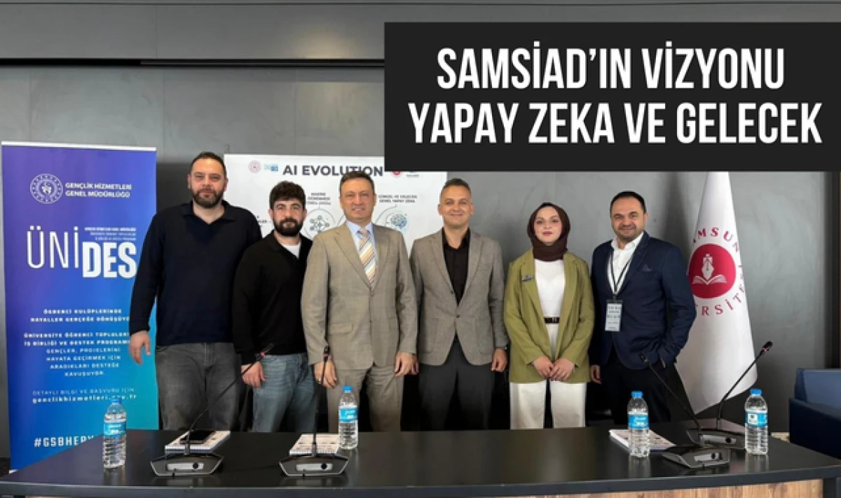 SAMSİAD'ın Vizyonu: Yapay Zeka ve Gelecek!