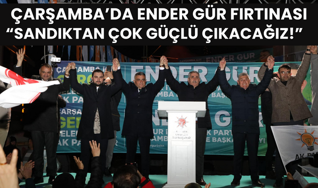 Samsun Çarşamba'da Ender Gür Fırtınası Esiyor!