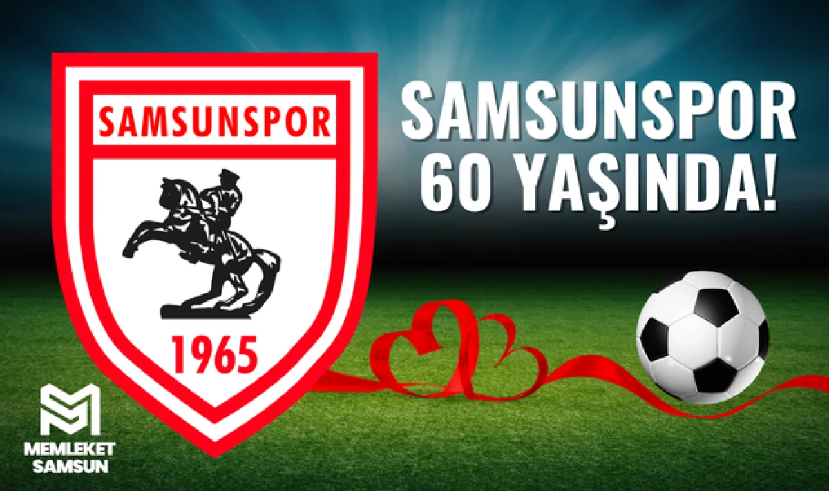 Samsunspor Haber: Kuzeyin Kralı Samsunspor 60 Yaşında!