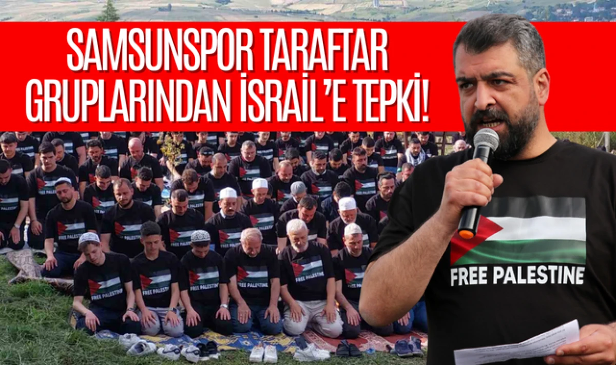Samsunspor Taraftar Gruplarından İsrail'e Tepki!
