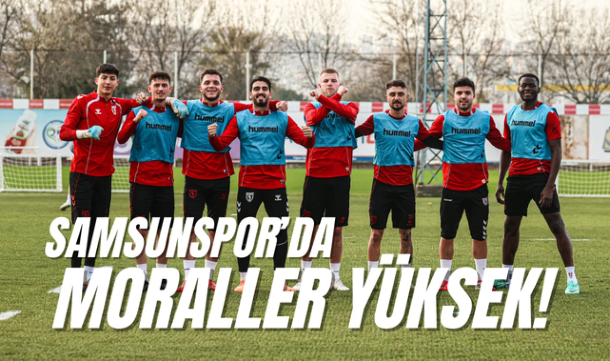 Samsunspor'da Moraller Y&uuml;ksek! Kasımpaşa Ma&ccedil;ına Hazırlıklar S&uuml;r&uuml;yor!