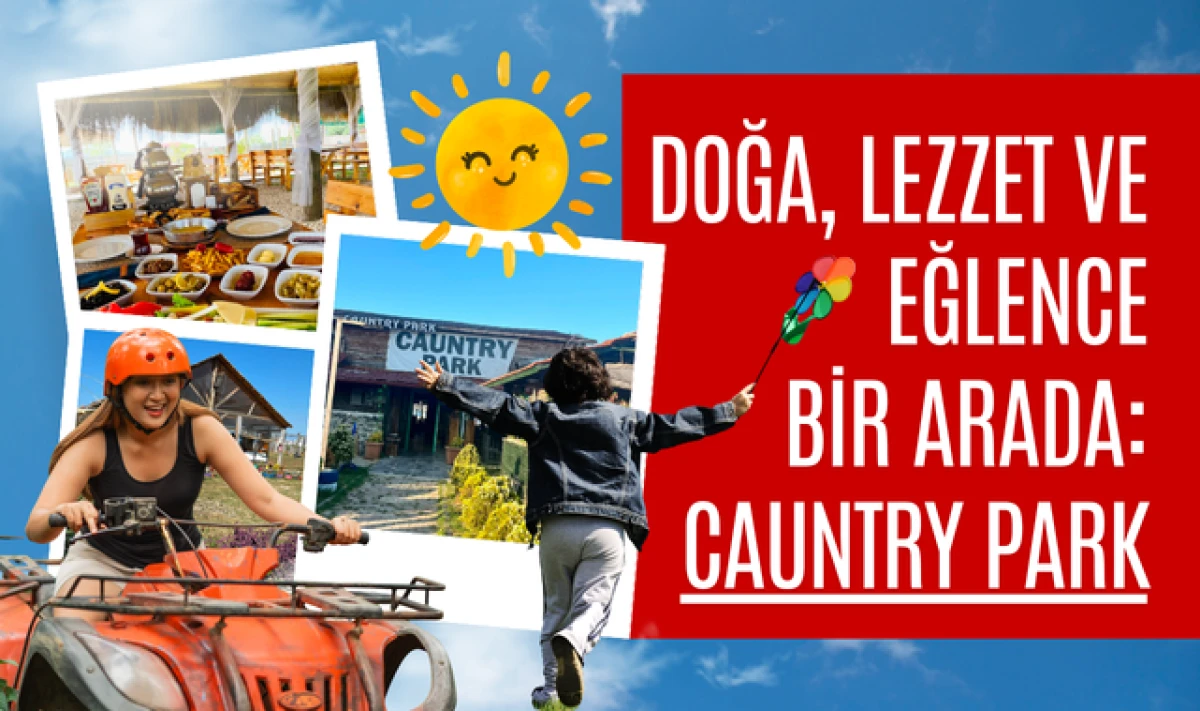 Samsun'un Doğa, Lezzet ve Eğlence Adresi: Cauntry Park