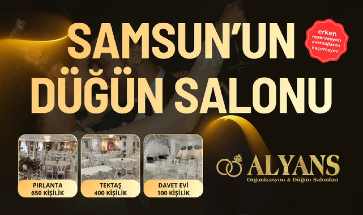 Samsun'un D&uuml;ğ&uuml;n Salonu: Alyans D&uuml;ğ&uuml;n Salonu